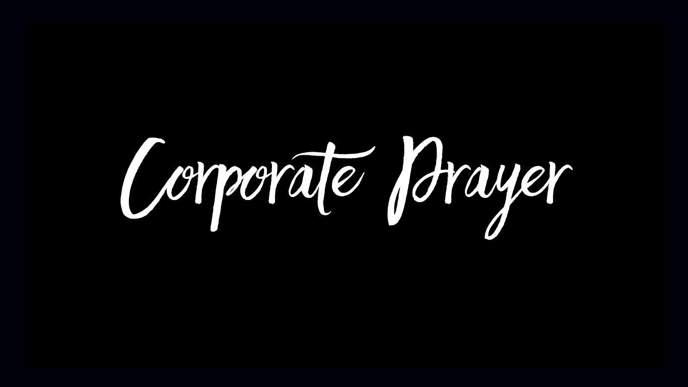 Corporate Prayer