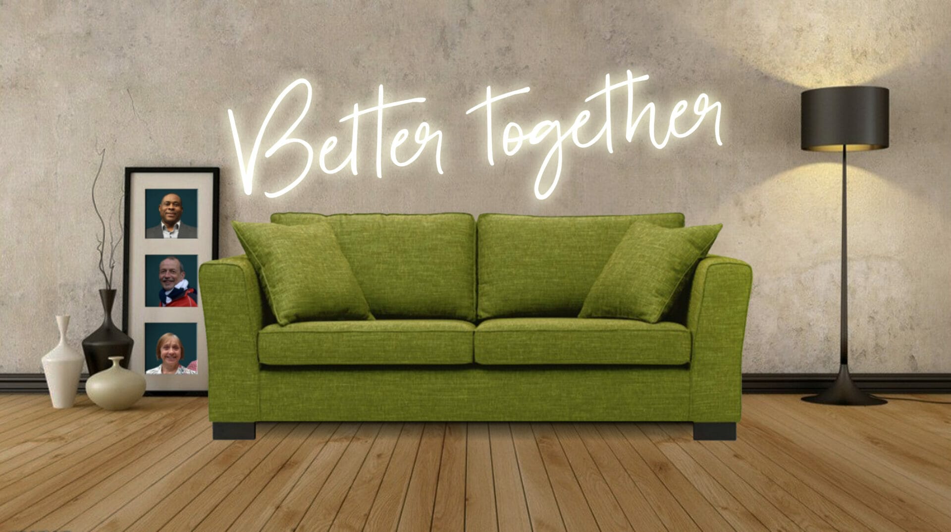 ‘Better Together’ – Committed to One-Another