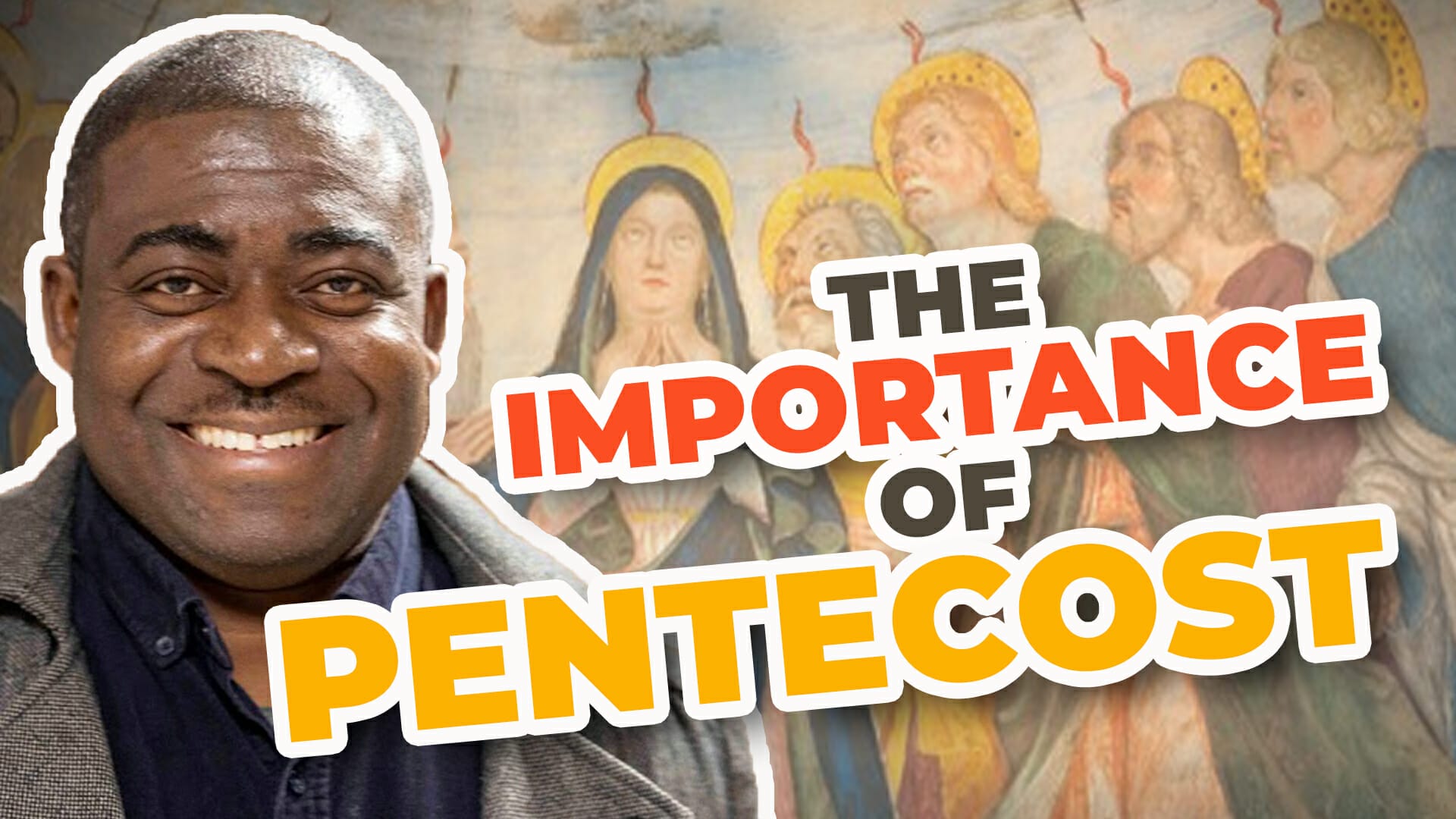 The Importance of Pentecost