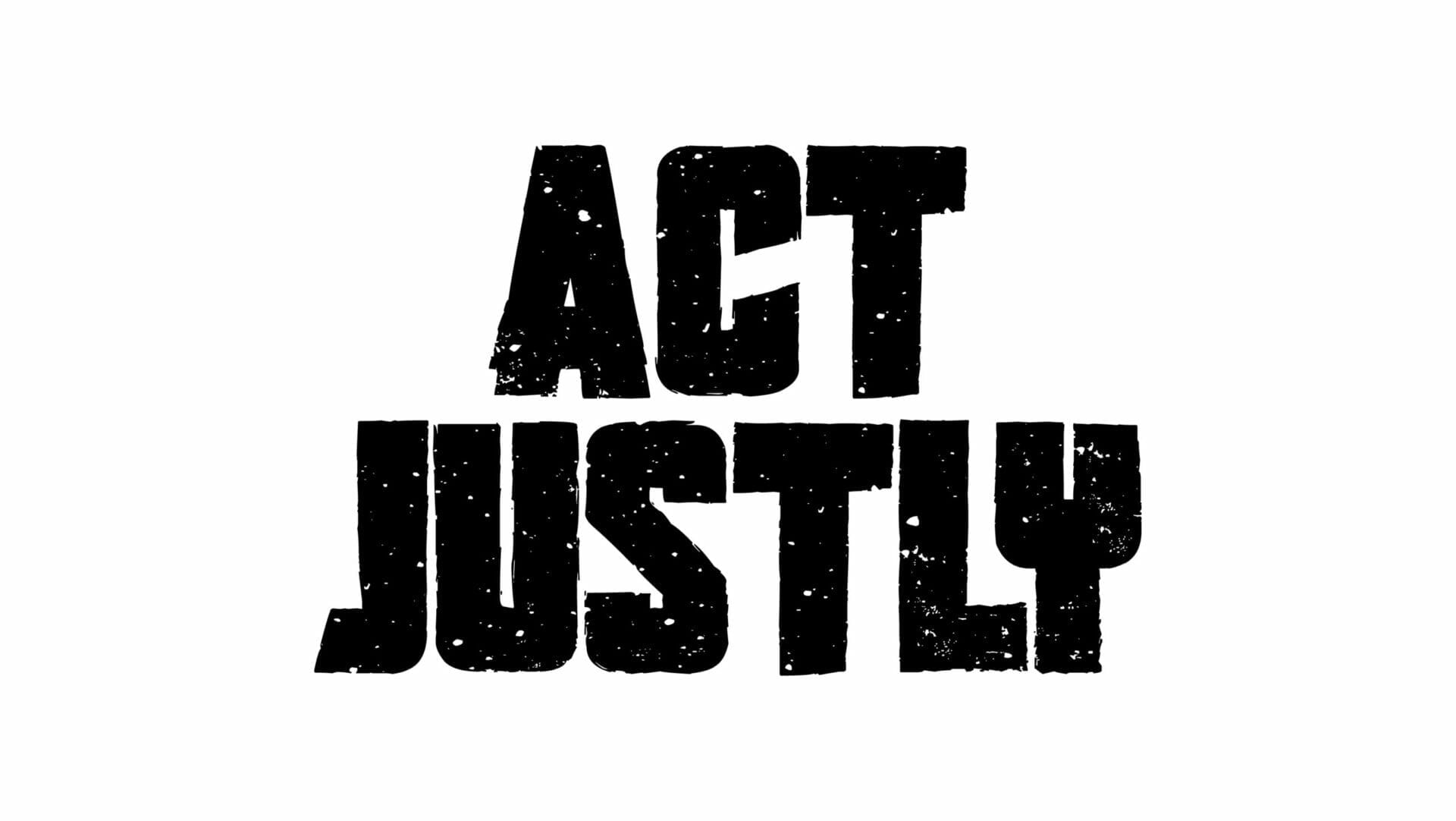 Act Justly