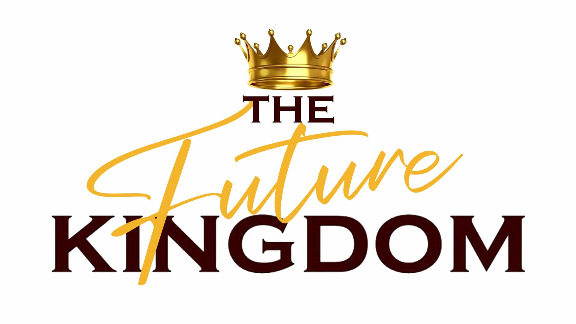 The Future Kingdom