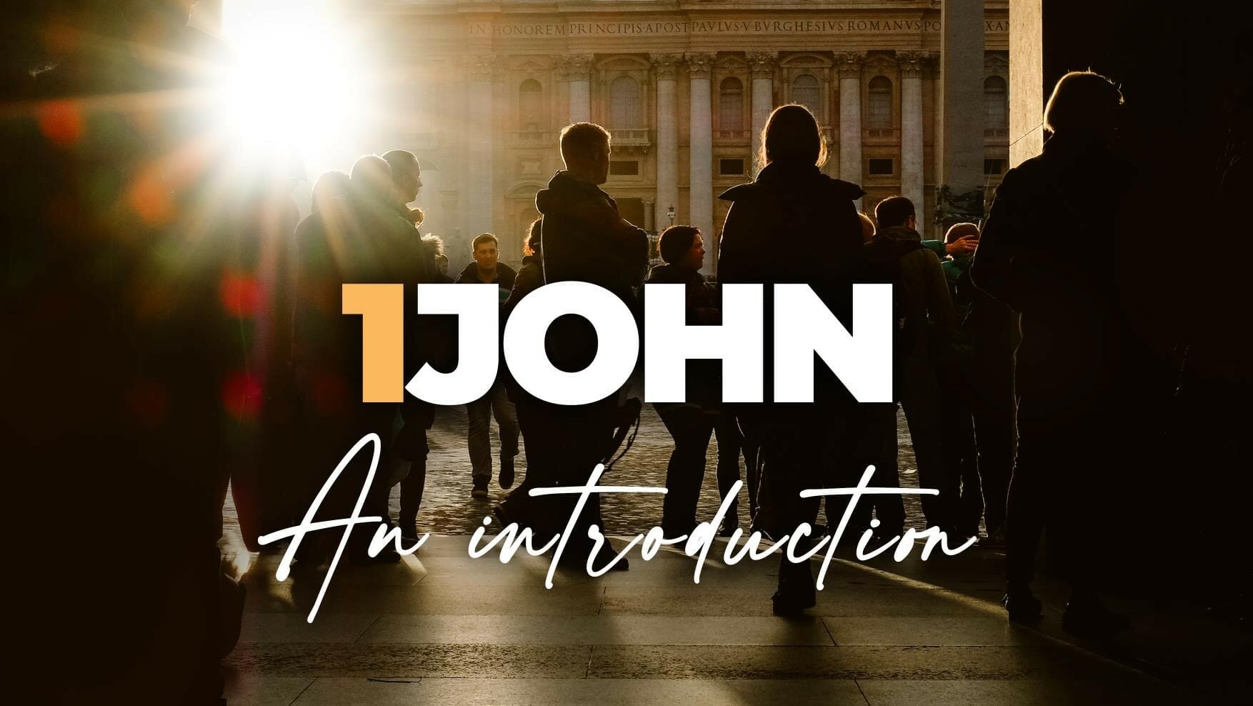 Introduction to 1 John