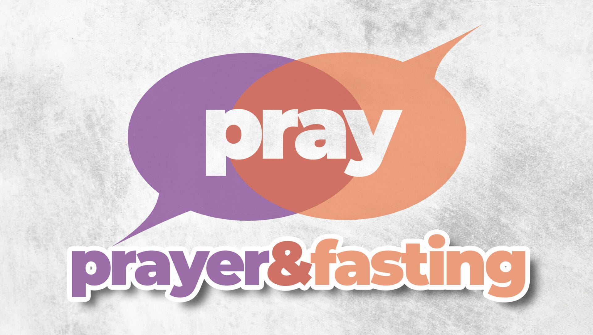 Prayer & Fasting